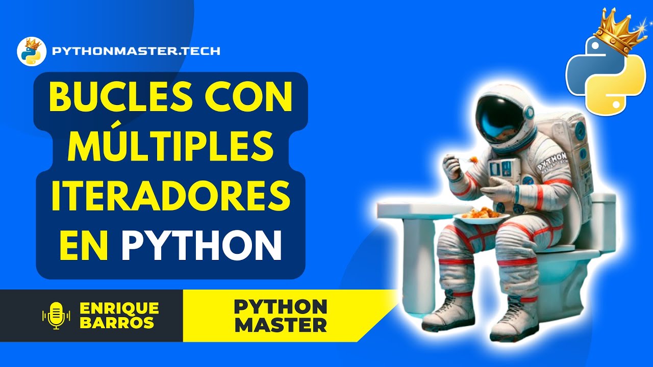Bucles con múltiples iteradores en Python