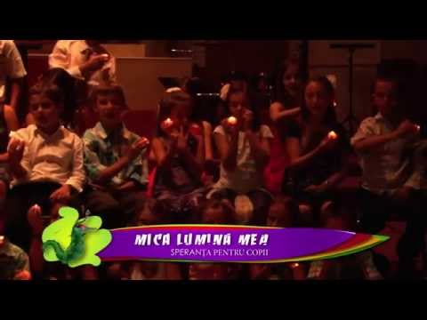 Mica Lumina mea - Speranta pentru copii