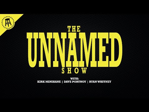 Episode 32 - The Unnamed Show With Dave Portnoy, Kirk Minihane, Ryan Whitney