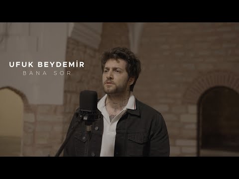 Ufuk Beydemir - Bana Sor | Hamam Sessions