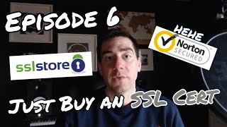 Episode 6: Buying an SSL Certificate