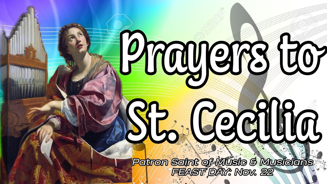 St. Cecilia Prayers | Patron of Music and Musicians