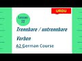 Trennbare Und Untrennbare Verben Separable Verbs In German Lesson 22 A2 German Course