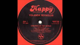 Yolanda Reynolds - Children Of The World (A Message From Yolanda)