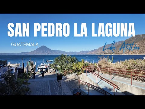 Exploring San Pedro La Laguna | Lake Atitlán Guatemala Travel Vlog 