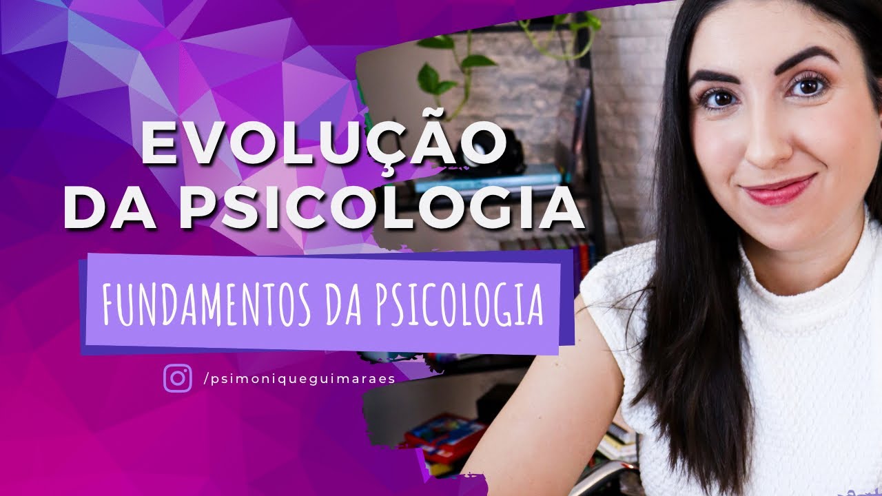 Qual é a HISTÓRIA DA PSICOLOGIA? | Introdução à Psicologia #2
