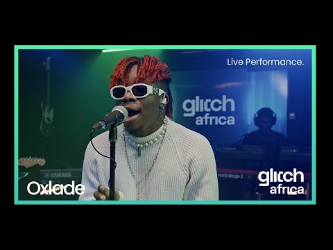 Oxlade - More  (Live Performance) | Glitch Sessions