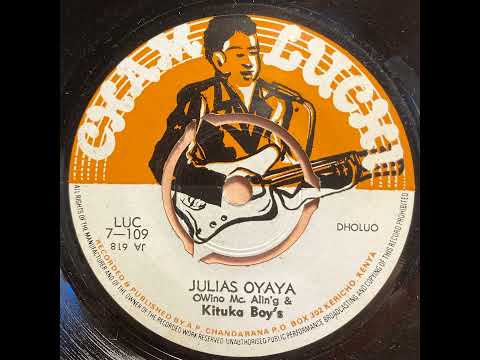 Julias Oyaya - Owino Mc. Aling & Kituka Boy's