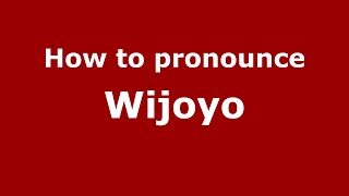 How to pronounce Wijoyo