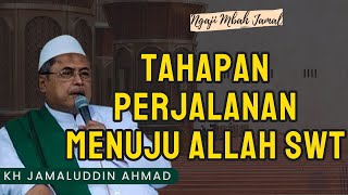 Download lagu Tahapan Perjalanan Menuju Allah SWT - KH Jamaluddin Ahmad #ngaji #ngajimbahjamal #alhikam mp3