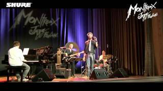 Kenny Wesley - Shure Montreux Jazz Voice Competition 2013 - Final