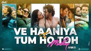 Download lagu Ve Haaniya x Tum Ho Toh Mashup | ANIK8 | Aashiqui 2 | Jukebox | Saiyaara | Trending Hindi Mashup mp3