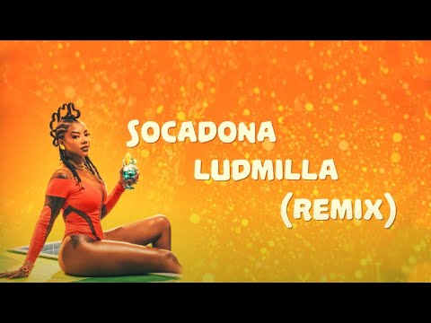 Ludmilla - Socadona (feat. Mariah Angeliq e Mr. Vegas) (Funk Remix) (Subtitulado)