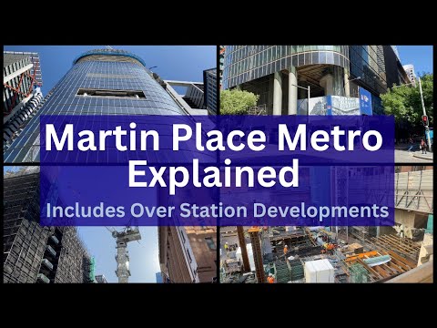 Estação de metrô Martin Place explicada e atualizada - Inclui desenvolvimentos na estação - Metrô de Sydney