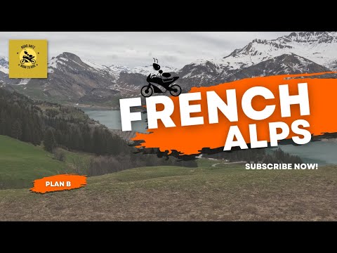 French Alps Tour on motorcycle  (Plan B)