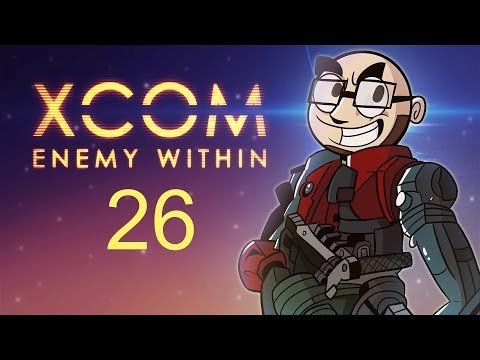 Let's Play: XCOM: Enemy Within! [Episode 26]