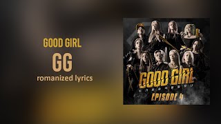 [ROMANIZED Lyrics] GOOD GIRL (Ailee, Hyoyeon, Jeon Ji Woo) - GG