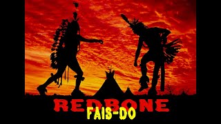 Redbone  - Fais-Do (stereo &amp; lyrics) 1972