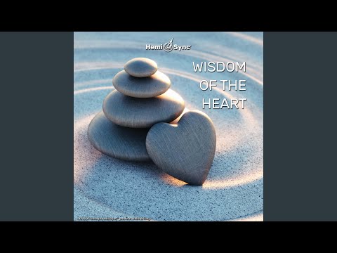 Wisdom of the Heart
