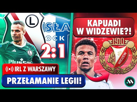 LEGIA PRZERWAŁA FATALNĄ PASSĘ! CHODYNA BOHATEREM | KAPUDI W WIDZEWIE?!