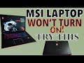 FIX MSI Laptop Won T Turn ON After Pressing Power Button FIX MSI Laptop Screen Black