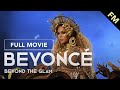 Beyoncé Beyond The Glam FULL MOVIE