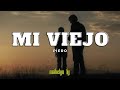 Mi Viejo - Piero (LETRA)