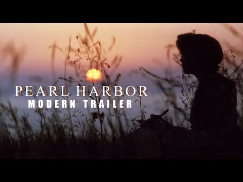 Pearl Harbor || Modern Trailer (4K)