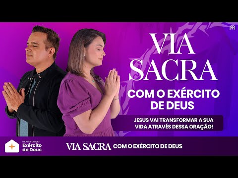 VIA SACRA com o Exército de Deus / Para rezar todos os dias.