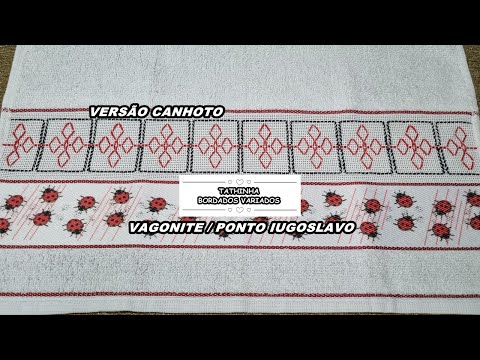 *331* BORDADO VAGONITE / PONTO  IUGOSLAVO VERSÃO CANHOTO - Tathinha Bordados Variados