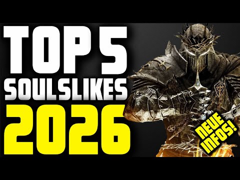MEINE TOP 5 SOULSLIKES 2026🖤 NEUE INFOS, VORABZUGANG, BETA ANMELDUNG JETZT!