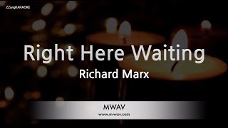Download lagu Richard Marx - Right Here Waiting (Melody) (Karaoke Version) mp3