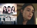 Bir Umut Yeter 6. Bölüm Bir Umut Yeter 6. Bölüm