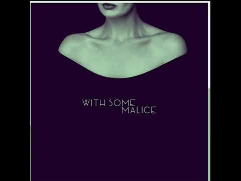 With Some Malice  by Francesco D'Andrea
