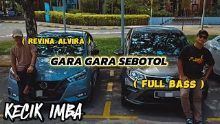Download lagu KECIK IMBA - Gara Gara Sebotol Minuman (FULL BASS) mp3