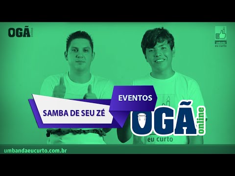 Ogã Online Eventos - Samba de Seu Zé (23/08/2015)