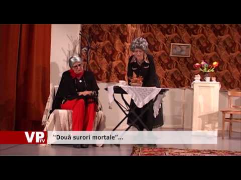 “Două surori mortale”…