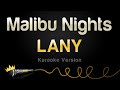 LANY - Malibu Nights (Karaoke Version)