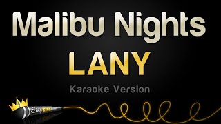 Download lagu LANY - Malibu Nights (Karaoke Version) mp3