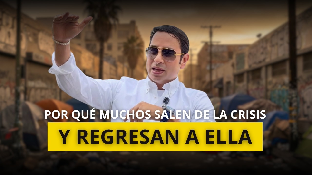 Por Qué Sigues Volviendo a la Crisis Aunque Ya Saliste