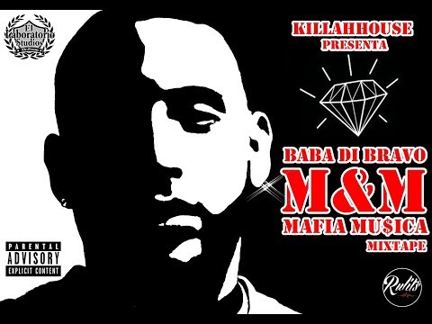 EL 🅱️🅰️🅱️🅰️ aka DI BRAVO ♏&♏ Ⓜ️AFIA Ⓜ️U$ICA MIXTAPE vol.1 (full album)