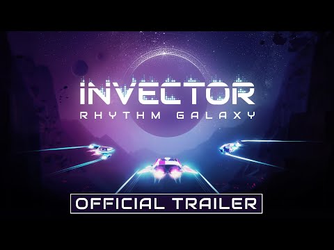 Invector: Rhythm Galaxy Official Announcement Trailer