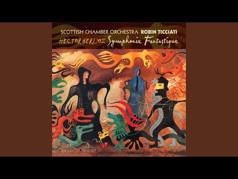 Symphonie fantastique: V. Songe d'une nuit du Sabbat