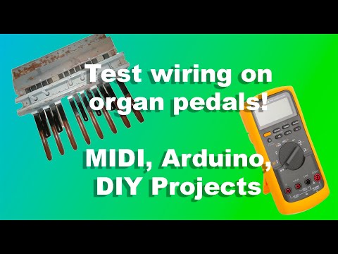 How To Test Organ Pedal Wiring, Arduino, MIDI, DIY