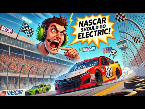 Nascar Should Have Electric Vehicles | Trolling Nascar Gamers