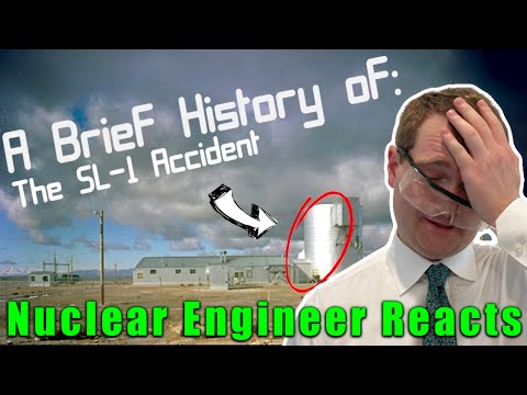 Nuclear Engineer Reacts to Plainly Difficult "A Brief History of the SL-1 Reactor Accident"