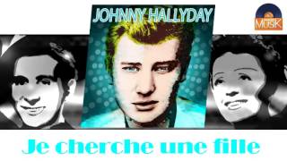 Johnny Hallyday - Je cherche une fille (HD) Officiel Seniors Musik