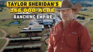 TAYLOR SHERIDAN: THE COWBOY BEHIND THE CAMERA AND HIS RANCHING EMPIRE