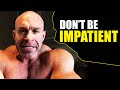 Are You Impatient to Reach Your Goals? Watch This!
