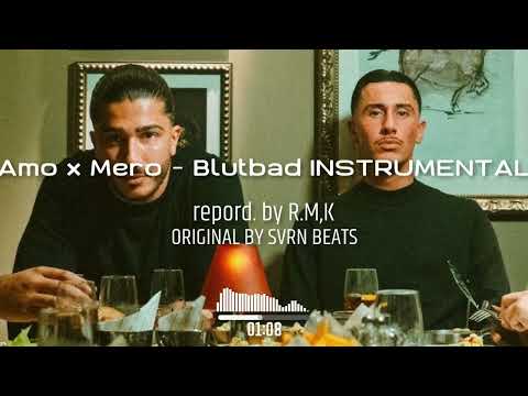 AMO x MERO - BLUTBAD INSTRUMENTAL (reprod. by R.M.K)
